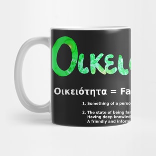 GREEK FAMILIARITY Mug